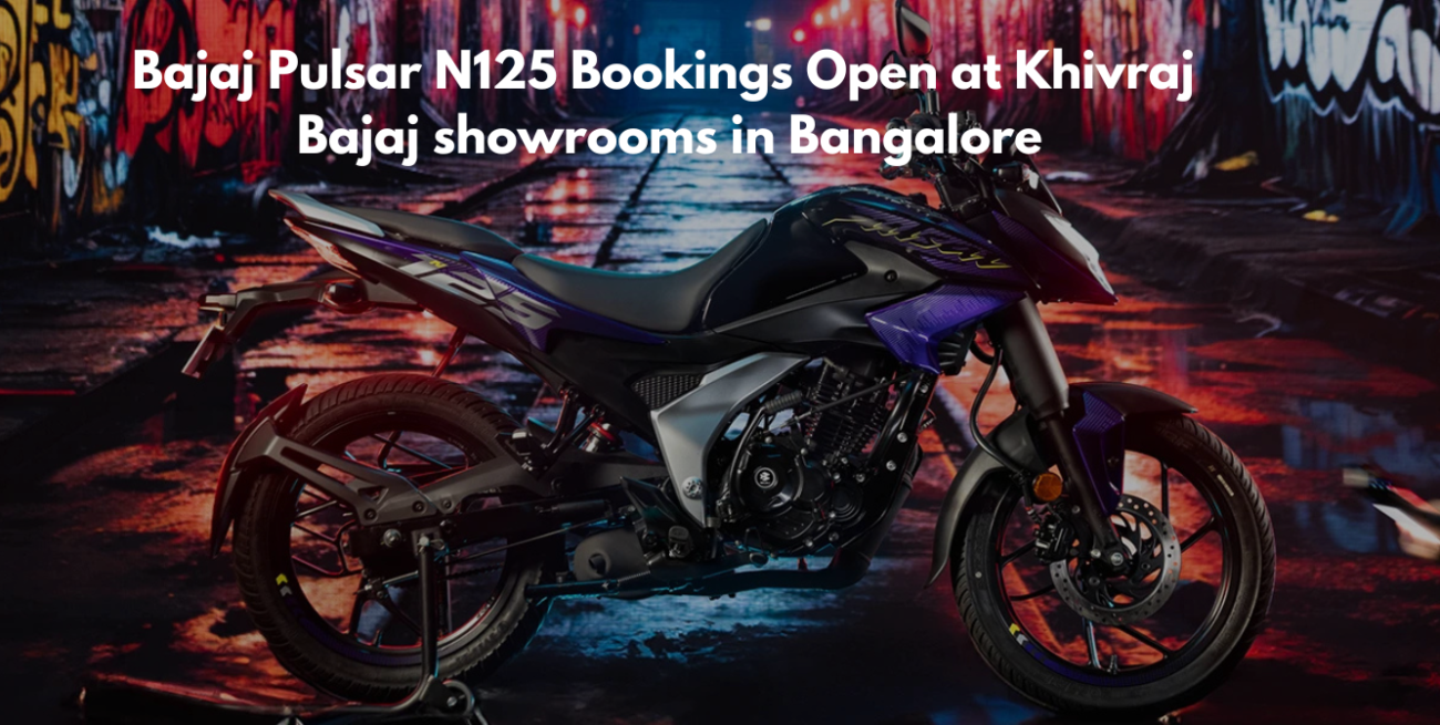 Bajaj Pulsar N125 Bookings Open at Khivraj Bajaj showrooms in Bangalore