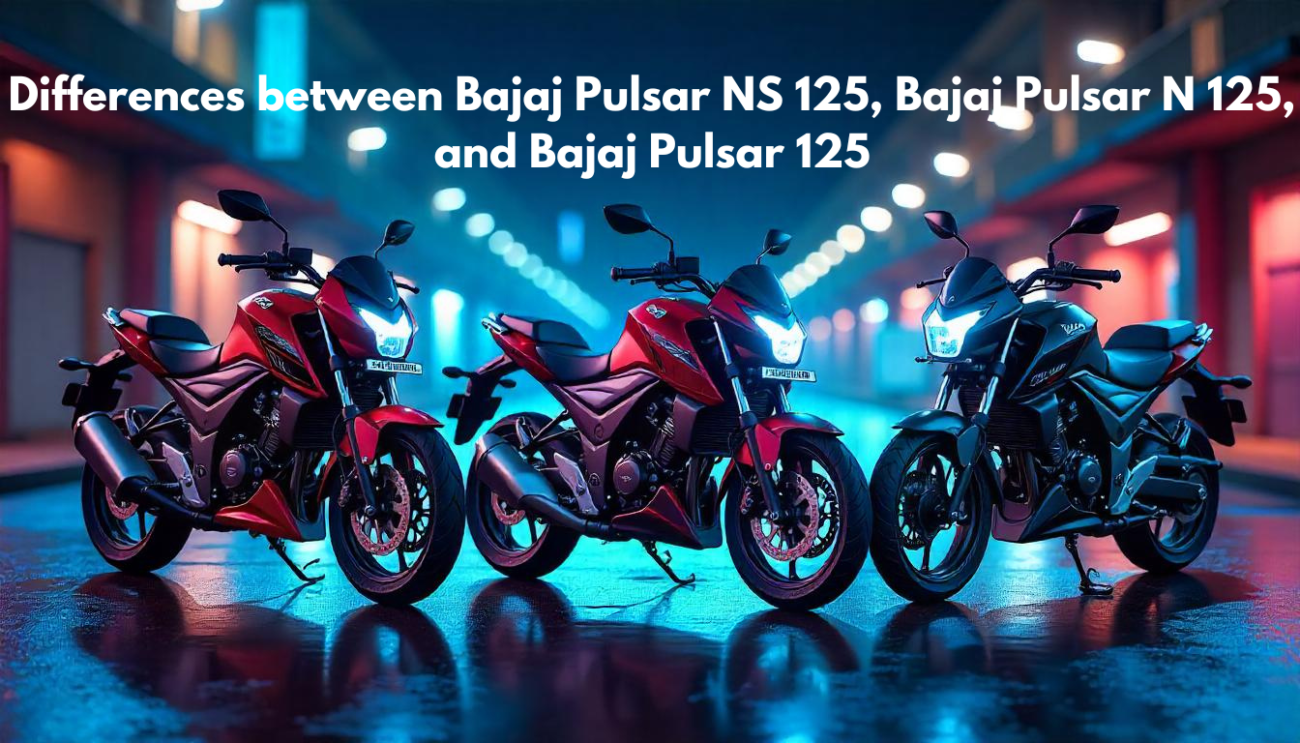 Differences between Bajaj Pulsar NS 125 Bajaj Pulsar N 125 and Bajaj Pulsar 125