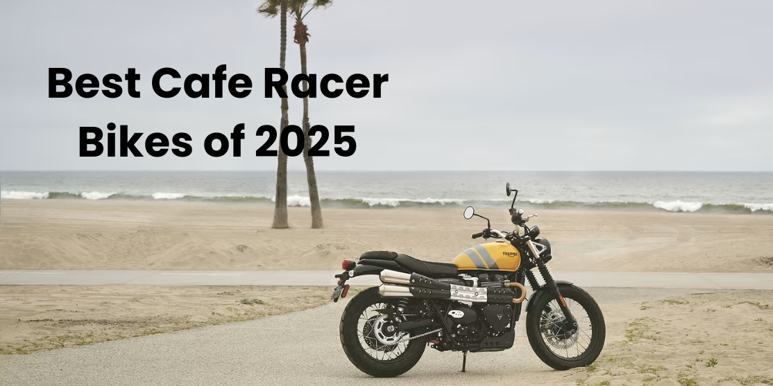 Best Cafe Racer Bikes of 2025 in inida
